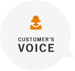 CUSTOMER'S VOICE